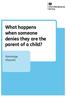 What happens when someone denies they are the parent of a child? Parentage disputes