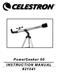 CAUTION: READ THIS SECTION BEFORE USING YOUR TELESCOPE