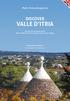 Maria Teresa Acquaviva DISCOVER VALLE D ITRIA. A journey to the lesser known places in Valle d Itria discovering its ancient trulli villages