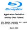 Application Definition Blu-ray Disc Format. BD-J Baseline Application and Logical Model Definition for BD-ROM