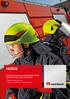 HEROS. Fire fighting helmets certified to EN 443:2008 pren 16471:2013, pren 16473:2013 Highest protection level Safety and comfort for every situation