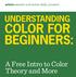 Color for Beginners: