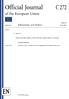 Information and Notices 26 July 2016 INFORMATION FROM EUROPEAN UNION INSTITUTIONS, BODIES, OFFICES AND AGENCIES