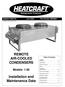 REMOTE AIR-COOLED CONDENSERS. Installation and Maintenance Data. Models 1-26. Bulletin H-IM-73A June 2000 Part Number 90800801.