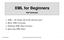 XML for Beginners. Ralf Schenkel. 1. XML the Snake Oil of the Internet age? 2. Basic XML Concepts 3. Defining XML Data Formats 4.