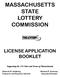 MASSACHUSETTS STATE LOTTERY COMMISSION LICENSE APPLICATION BOOKLET