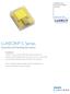 LUXEON C Series. Proper handling, assembly, board design and thermal management are required for high optical output and reliability.