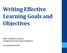 Writing Effective Learning Goals and Objectives