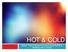 HOT & COLD. Basic Thermodynamics and Large Building Heating and Cooling