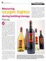 oxygen ingress Oxygen is a key reactant that Measuring during bottling/storage WINEMAKING BY George K. Crochiere, Crochiere & Associates