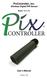 PixController, Inc. Wireless Digital PIR Sensor