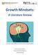 Growth Mindsets: A Literature Review. Written by Samantha Walters. Edited by Sam Piha and Rozel Cruz, Temescal Associates