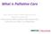 What is Palliative Care