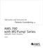 AMS 700 with MS Pump Series