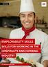 SKILLS FOR WORKING IN THE HOSPITALITY AND CATERING INDUSTRY