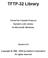 TFTP-32 Library. Trivial File Transfer Protocol Dynamic Link Library for Microsoft Windows. Version 5.2