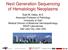 Next Generation Sequencing of Hematologic Neoplasms