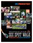 SEE SPOT WALK 3RD. The Opportunity. Why Spot Walks: OCTOBER 23RD ANNUAL DOG WALK & FESTIVAL