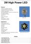 3W High Power LED. Features. Applications. Catalog
