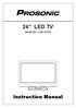 24 LED TV. Model NO.: LED-24100. Instruction Manual