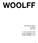 WOOLFF 89 CHARLOTTE ST LONDON W1T 4PU. T: +44 (0) 207 631 0551 www.woolffgallery.co.uk info@woolffgallery.co.uk