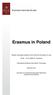 Erasmus in Poland. Student exchange semester at the Technical University of Lodz. 22.09. 22.12.2006 (3 rd semester)