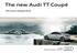 The new Audi TT Coupé. Life Cycle Assessment