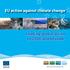 EU action against climate change. Leading global action to 2020 and beyond