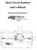 Quick Circuit Systems. User s Manual