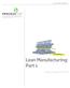 Lean Manufacturing: Part 1. Charles Theisen, CPIM, CIRM. Lean Manufacturing Part 1