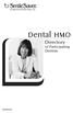 DIR-DHMO-SM. Dental HMO