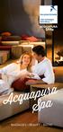 Acquapura Spa MASSAGES BEAUTY BATHS