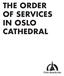 THE ORDER OF SERVICES IN OSLO CATHEDRAL