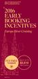 2016 EARLY BOOKING INCENTIVES