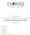 DOVRE UMBRELLA FUND. Umbrella type Harmonized collective investment undertaking. Prospectus. Main risk factors: