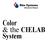 Color. & the CIELAB. System
