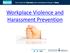 Workplace Violence and Harassment Prevention