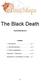 The Black Death TEACHERS NOTES. Content: 1. Introduction...p. 2. 2. Use with students...p. 3. 3. Activity suggestions...p. 4