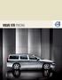 CHOOSE YOUR VOLVO 2-3 STANDARD EQUIPMENT & OPTIONS 4-5 ACCESSORIES & UPHOLSTERY 6-7 TECHNICAL SPECIFICATION 8-9 CHOOSE YOUR COLOUR 10