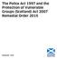 The Police Act 1997 and the Protection of Vulnerable Groups (Scotland) Act 2007 Remedial Order 2015
