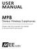 USER MANUAL. M9B Stereo Wireless Earphones. Please read this manual in its entirety to ensure best fit and sound.