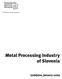 Združenje kovinske industrije. Metal Processing Industry of Slovenia