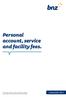 Personal account, service and facility fees.