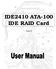 IDE2410 ATA-100 IDE RAID Card. Version 1.0