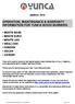 OPERATION, MAINTENANCE & WARRANTY INFORMATION FOR YUNCA WOOD BURNERS.