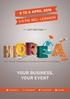 + 15,000 330+ exhibitors THE ANNUAL BUSINESS MEETING PLACE MULTIPLE SHOWS WITHIN A SHOW CREATIVITY - NETWORKING INNOVATION. Why exhibit?