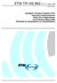 ETSI TR 102 863 V1.1.1 (2011-06) Technical Report