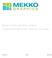GETTING STARTED WITH MEKKO GRAPHICS A GUIDE FOR MS OFFICE 2007, 2010, AND 2013 USERS. 10/21/2014 MG6.9 Of07/10/13