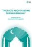 THE FACTS ABOUT FASTING DURING RAMADAN. people WITH TYPE 2 DIABETES