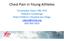 Chest Pain in Young Athletes. Christopher Davis, MD, PhD Pediatric Cardiology Rady Children s Hospital San Diego cdavis@rchsd.